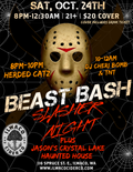 Beast Bash: Slasher Night flyer - Saturday, October 24th, 8pm-12:30am, 21+, $20 cover